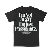 Not Angry, Just Passionate Tee | Southside Rabbi