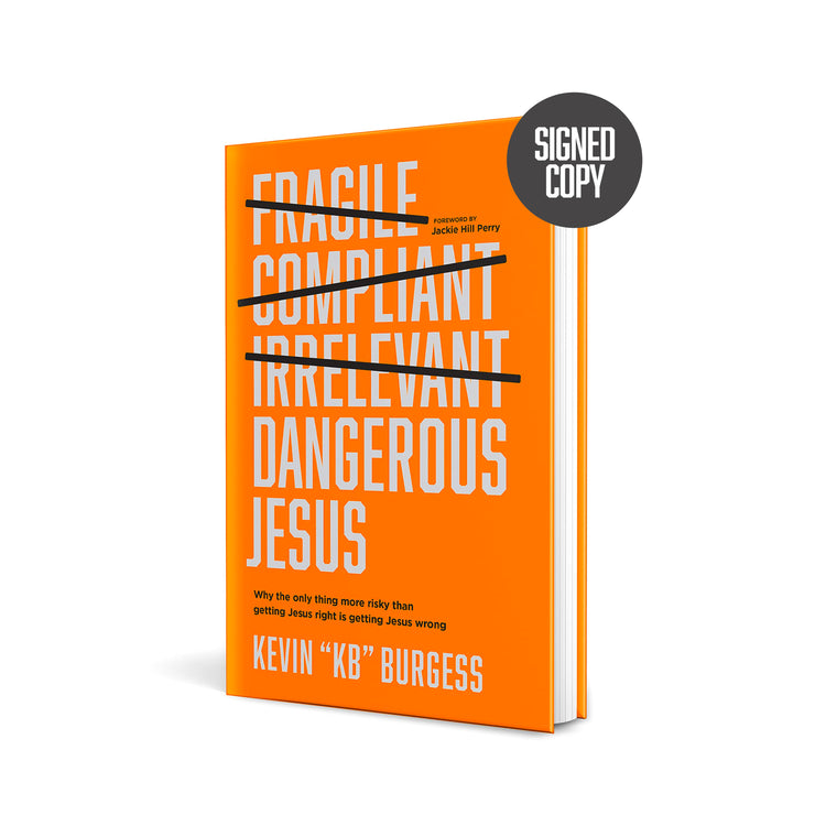 Dangerous Jesus (SIGNED) Book - KB