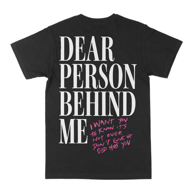 Dear Person Behind Me Tee (Black) - 