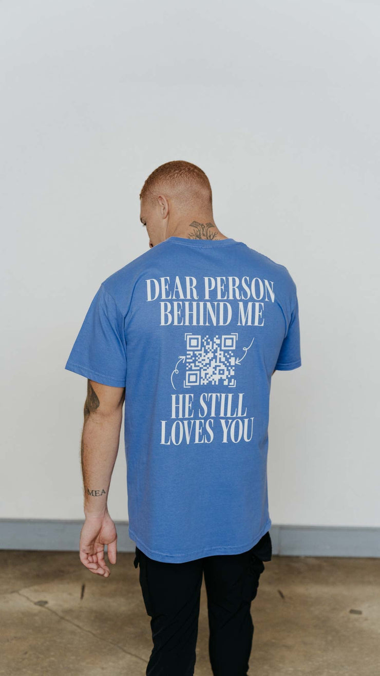 He Still Loves You Tee - 