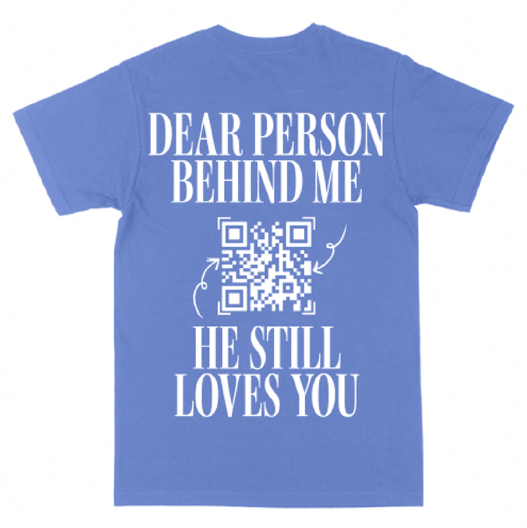 He Still Loves You Tee - 