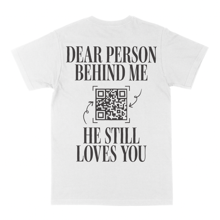 He Still Loves You Tee - 