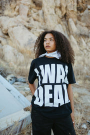 I Was Dead tee - tshirt