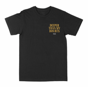 Deeper Than My Doubts Tee