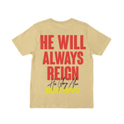 Smile, He Will Always Reign Tee - Tan